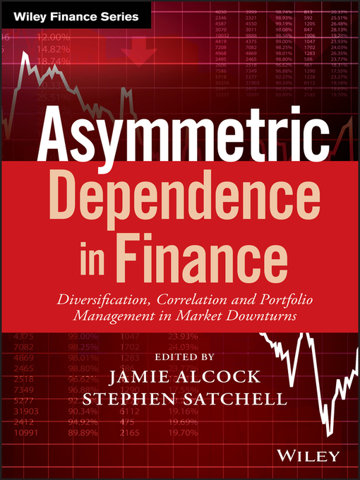 Title details for Asymmetric Dependence in Finance by Jamie Alcock - Available